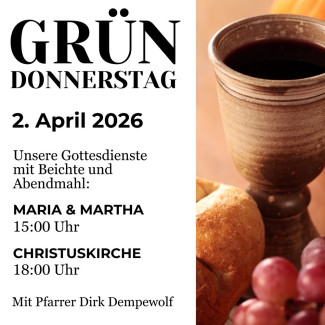 Gründonnerstag in Christuskirche 